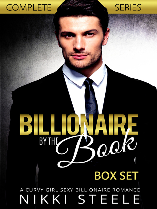 Title details for Billionaire by the Book--Box Set by Nikki Steele - Available